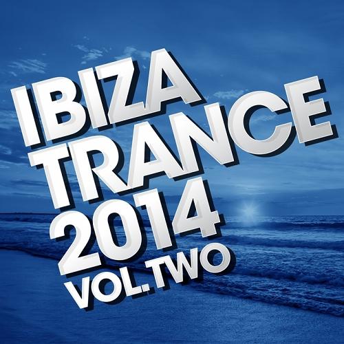 Ibiza Trance 2014 Vol 2