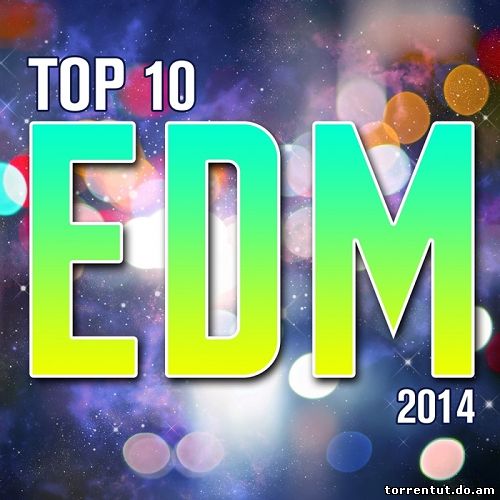Top 10 EDM