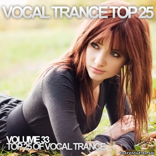 Vocal Trance Top 25 Vol.33
